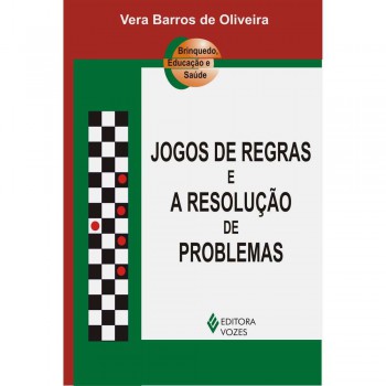 Jogos De Regras E A Resolução De Problemas