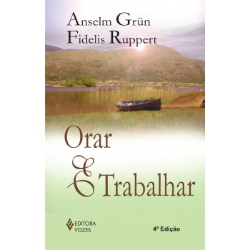 Orar E Trabalhar