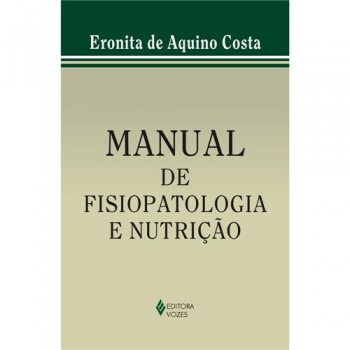 Manual De Fisiopatologia E Nutrição