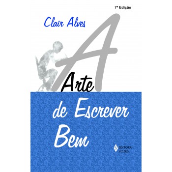 Arte De Escrever Bem