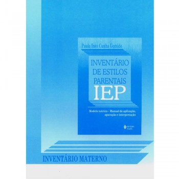 Inventário De Estilos Parentais Iep - Inventário Materno