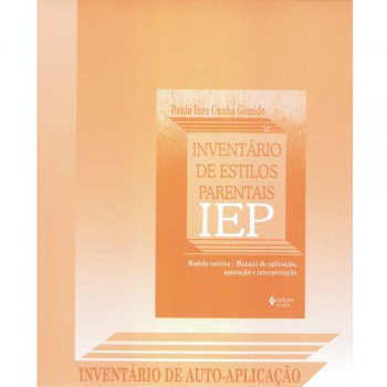 Inventário De Estilos Parentais Iep - Inventário De Autoaplicação