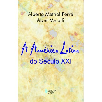 América Latina Do Século Xxi