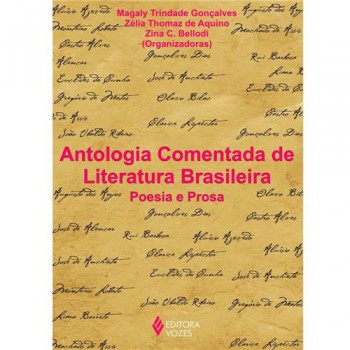 Antologia Comentada De Literatura Brasileira