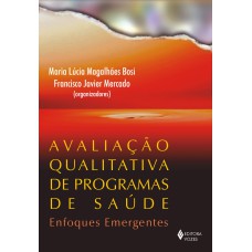Avaliação Qualitativa De Programas De Saúde