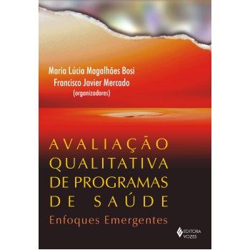 Avaliação Qualitativa De Programas De Saúde