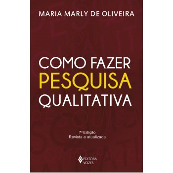 Como Fazer Pesquisa Qualitativa