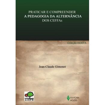 Praticar E Compreender A Pedagogia Da Altern?ncia Dos Ceffas