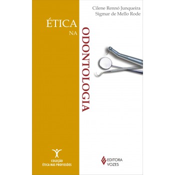 ética Na Odontologia