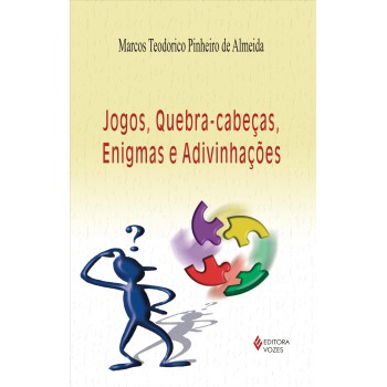 Jogos, Quebra-cabeças, Enigmas E Adivinhações