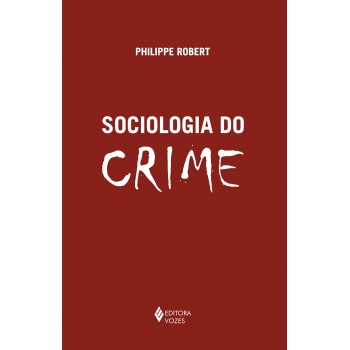 Sociologia Do Crime