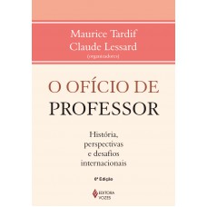 Ofício De Professor: História, Perspectivas E Desafios Internacionais