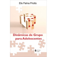 Dinâmicas De Grupo Para Adolescentes