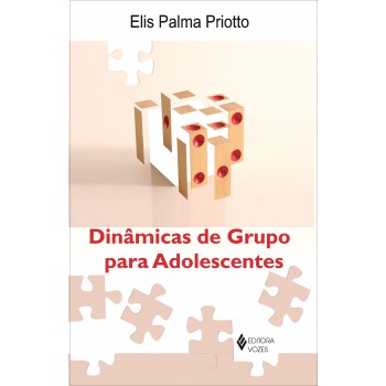 Dinâmicas De Grupo Para Adolescentes