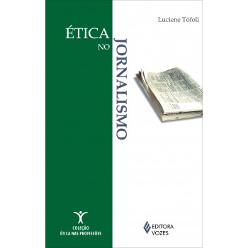 ética No Jornalismo