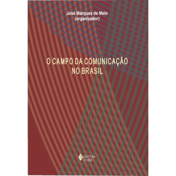 Campo Da Comunicação No Brasil