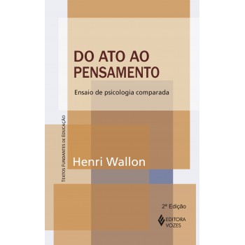 Do Ato Ao Pensamento