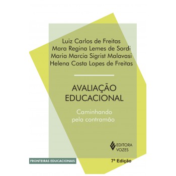 Avaliação Educacional: Caminhando Pela Contramão