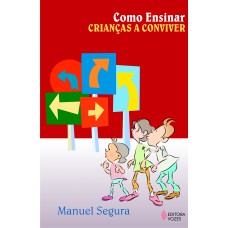 Como Ensinar Crianças A Conviver