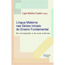 Língua Materna Nas Séries Iniciais Do Ensino Fundamental