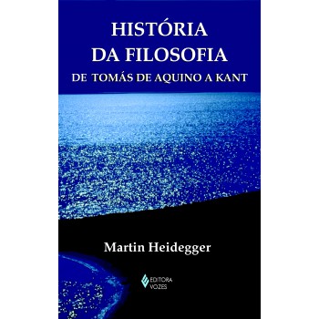 História Da Filosofia De Tomás De Aquino A Kant