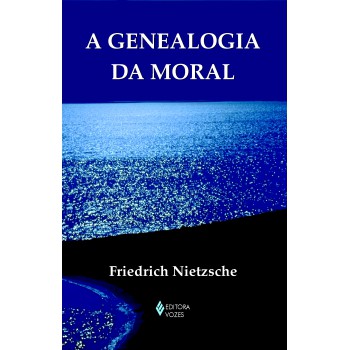 Genealogia Da Moral