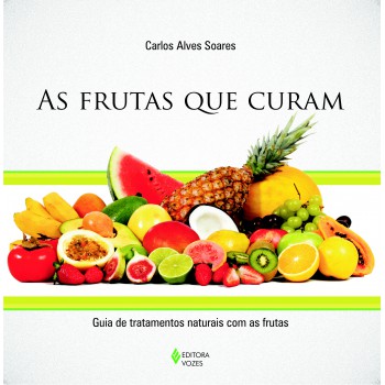 Frutas Que Curam