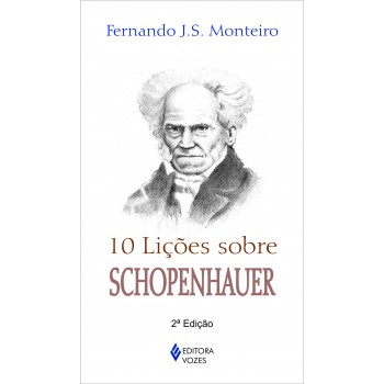 10 Lições Sobre Schopenhauer