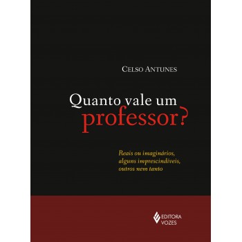 Quanto Vale Um Professor?