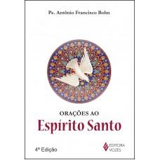 Orações Ao Espírito Santo