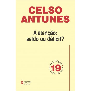 Atenção: Saldo Ou Déficit - Fascículo 19