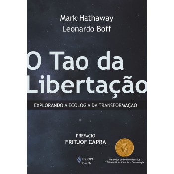 Tao Da Libertação: Explorando A Ecologia Da Transformação