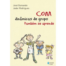 Com Din?micas De Grupo Também Se Aprende