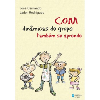 Com Din?micas De Grupo Também Se Aprende