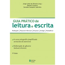 Guia Prático De Leitura E Escrita: Redação - Resumo Técnico - Ensaio - Artigo - Relatório