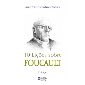 10 Lições Sobre Foucault