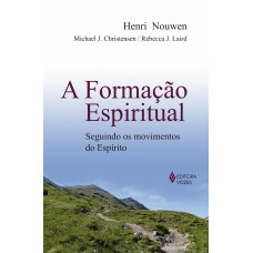 A Formação Espiritual: Seguindo Os Movimentos Do Espírito