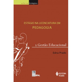 Estágio Na Licenciatura Em Pedagogia Vol. 2