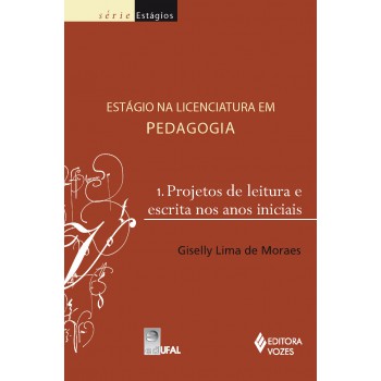Estágio Na Licenciatura Em Pedagogia Vol. 1