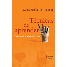 Técnicas De Aprender: Conteúdos E Habilidades