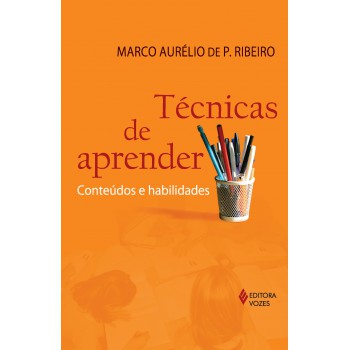 Técnicas De Aprender: Conteúdos E Habilidades