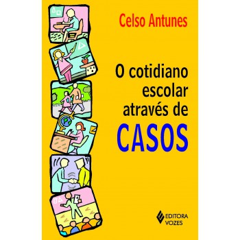 Cotidiano Escolar Através De Casos