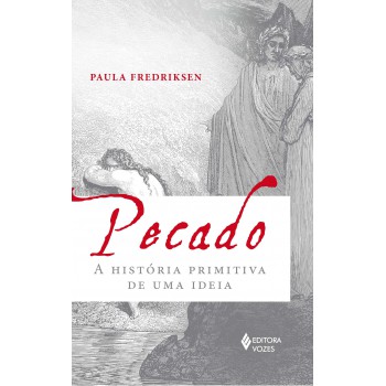 Pecado: A História Primitiva De Uma Ideia