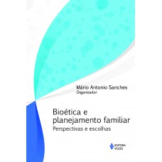 Bioética E Planejamento Familiar