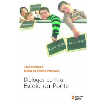 Diálogos Com A Escola Da Ponte