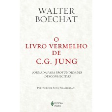 O Livro Vermelho De C. G. Jung: Jornada Para Profundidades Desconhecidas