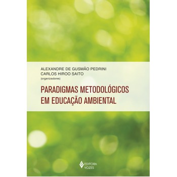 Paradigmas Metodológicos Em Educação Ambiental