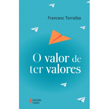 Valor De Ter Valores
