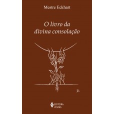 O Livro Da Divina Consolação