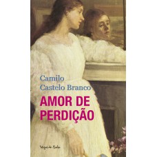 Amor De Perdição: Ed. Bolso